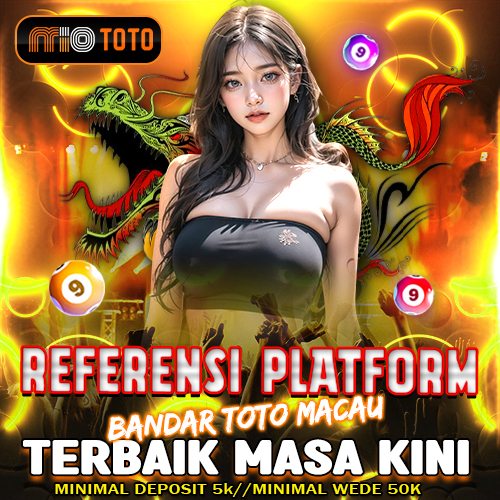 MIOTOTO ✈️ Referensi Platform Bandar Toto Macau Terbaik Masa Kini